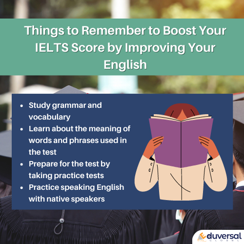 Things to remember to boost your IELTS Score by improving your english