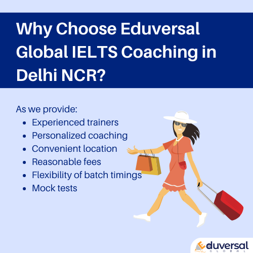 Why Choose Eduversal Global IELTS Coaching in Delhi NCR