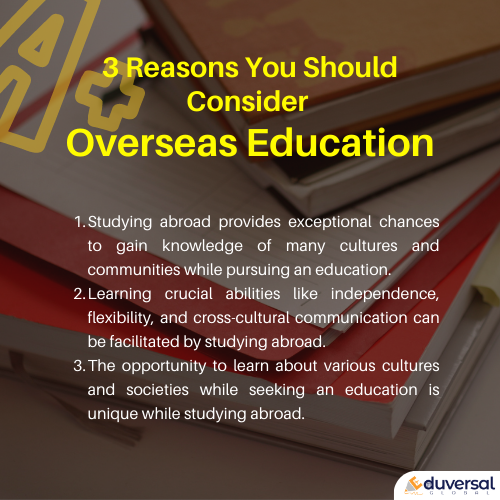 3 Reasons you should consider overseas education